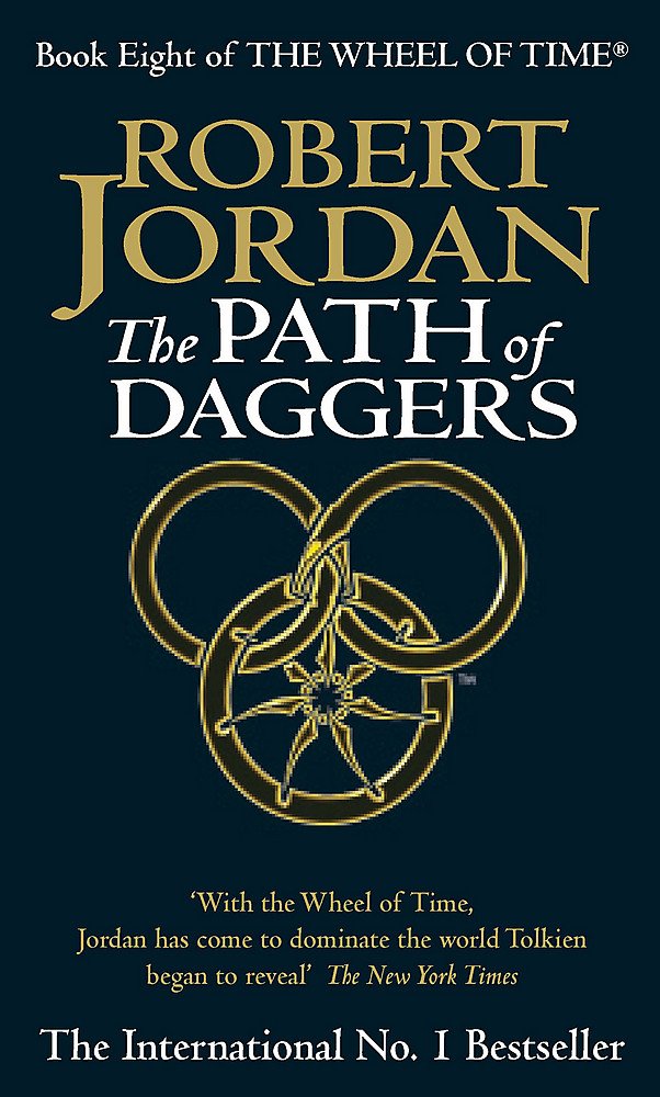 The Path Of Daggers: Book 8 of the Wheel of Time (Now a major TV series) Fantasy & Sci-Fi