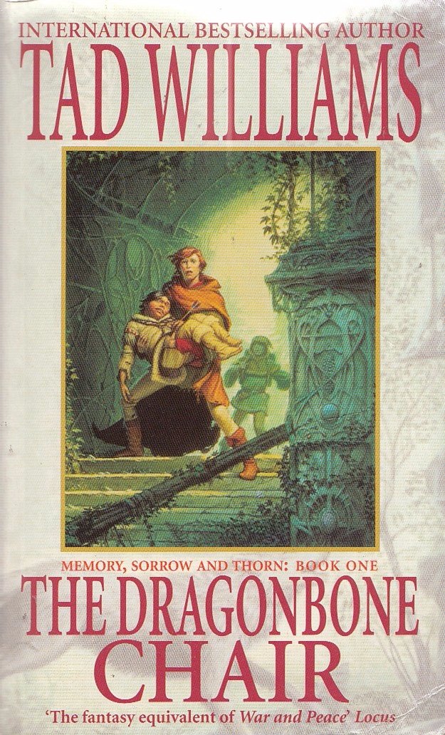 The Dragonbone Chair: Memory, Sorrow and Thorn: Book One (Memory, Sorrow & Thorn) Fantasy & Sci-Fi