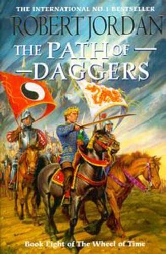 The Path Of Daggers: Book 8 of the Wheel of Time Fantasy & Sci-Fi