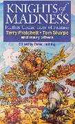 Knights of Madness: Further Comic Tales of Fantasy Essays & Short Stories