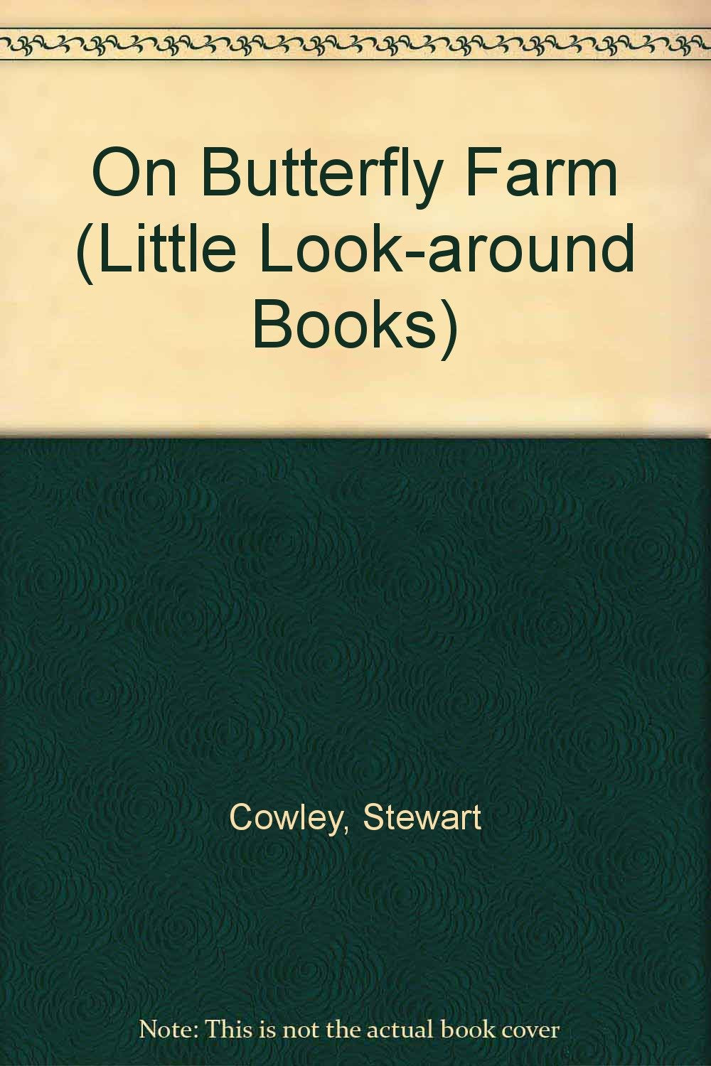 On Butterfly Farm (Little Look-around Books) Parents & Children