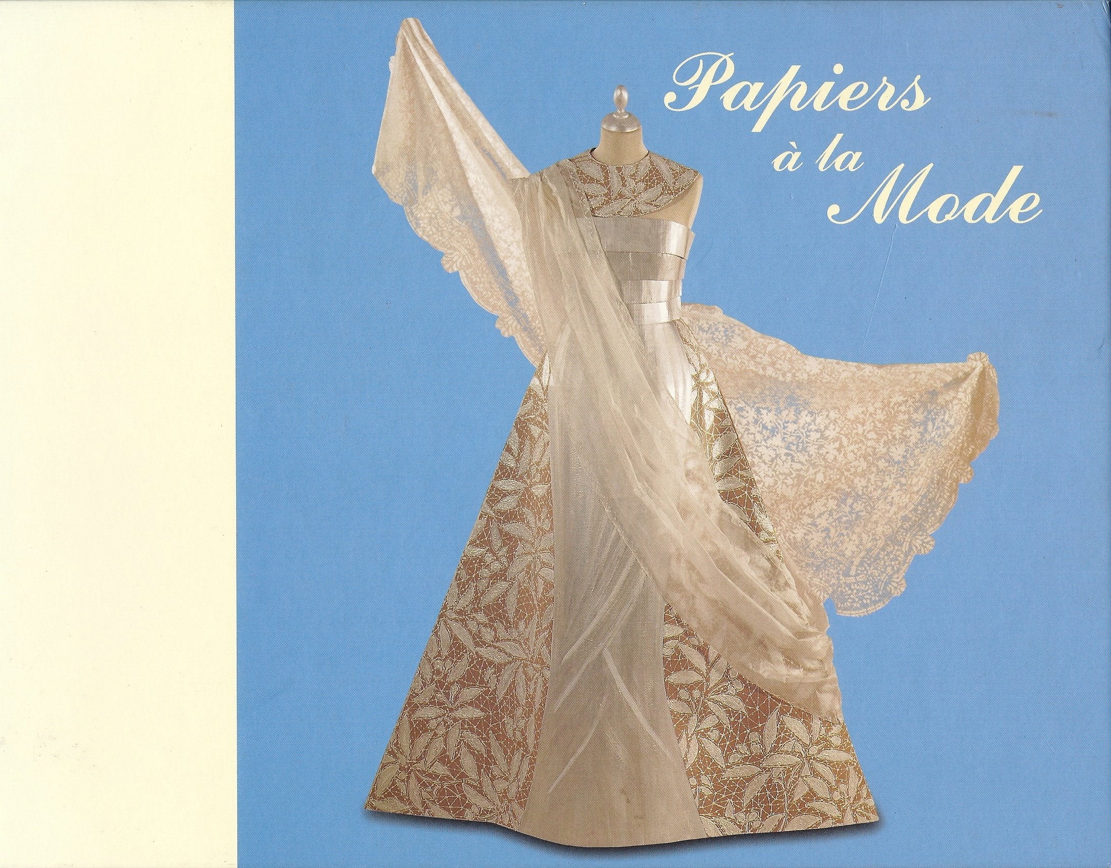 Papiers a LA Mode: A Fashion Collection of Paper Dresses Film, Art & Culture