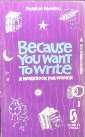 Because You Want to Write: A Workbook for Women (Scarlet Guides) Books