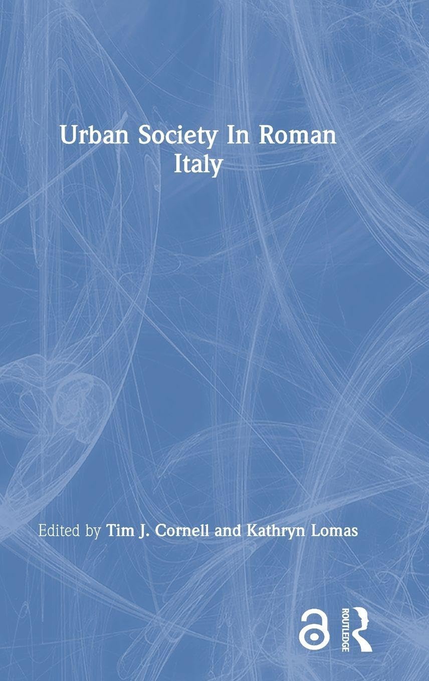 Urban Society In Roman Italy Social Sciences