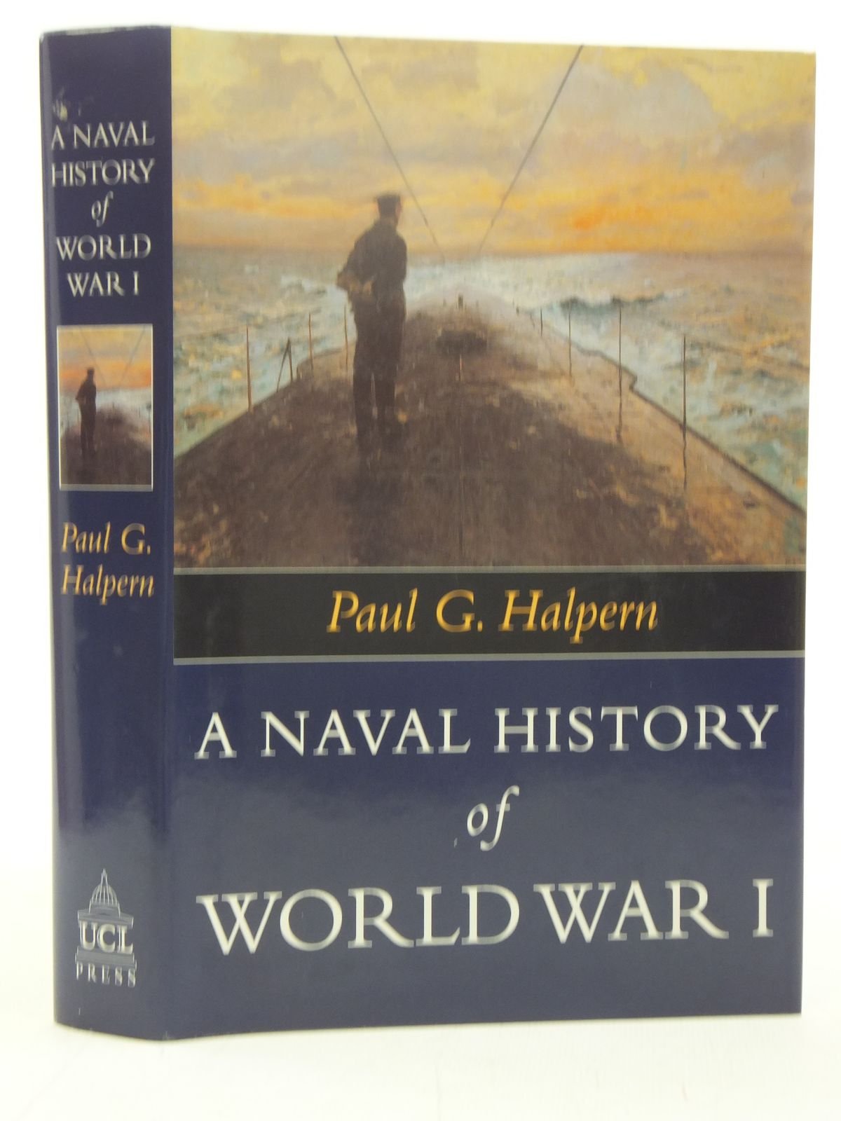A Naval History of World War I (Warfare and History) Social Sciences