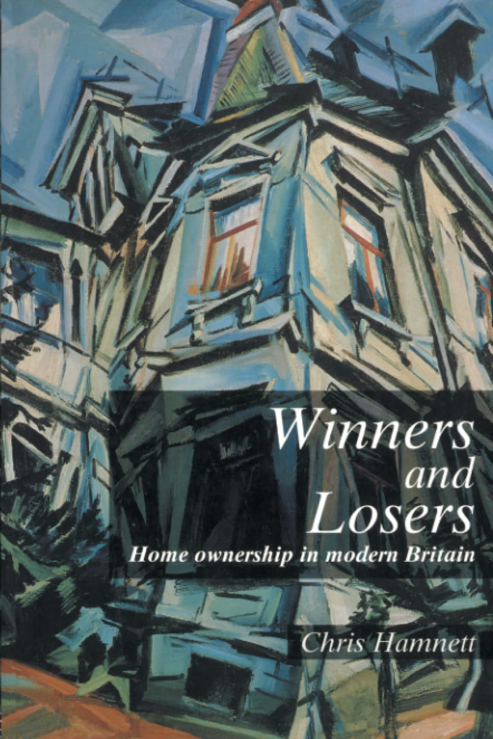 Winners And Losers: Home Ownership In Modern Britain Business & Technology