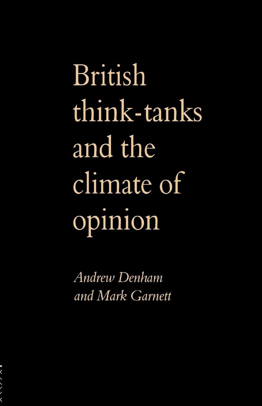 British Think-Tanks And The Climate Of Opinion Law