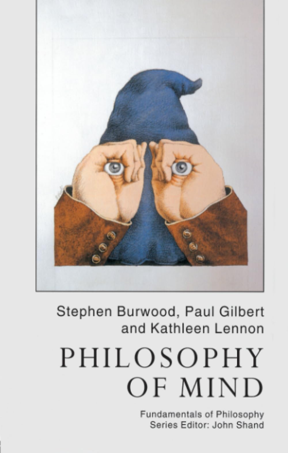 Philosophy Of Mind (Fundamentals of Philosophy) Philosophy