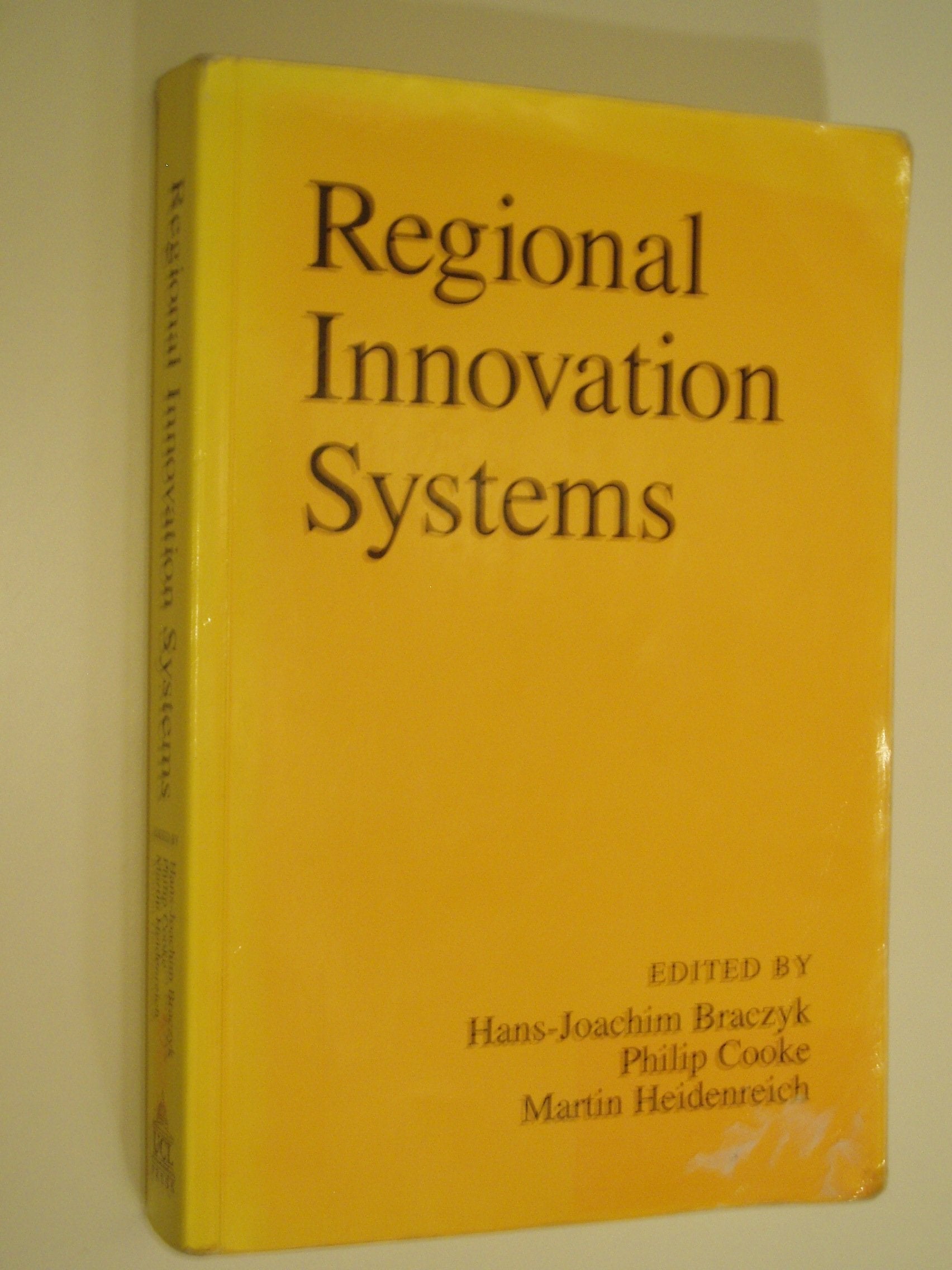 Regional Innovation Systems: The Role of Governances in a Globalized World Social Sciences
