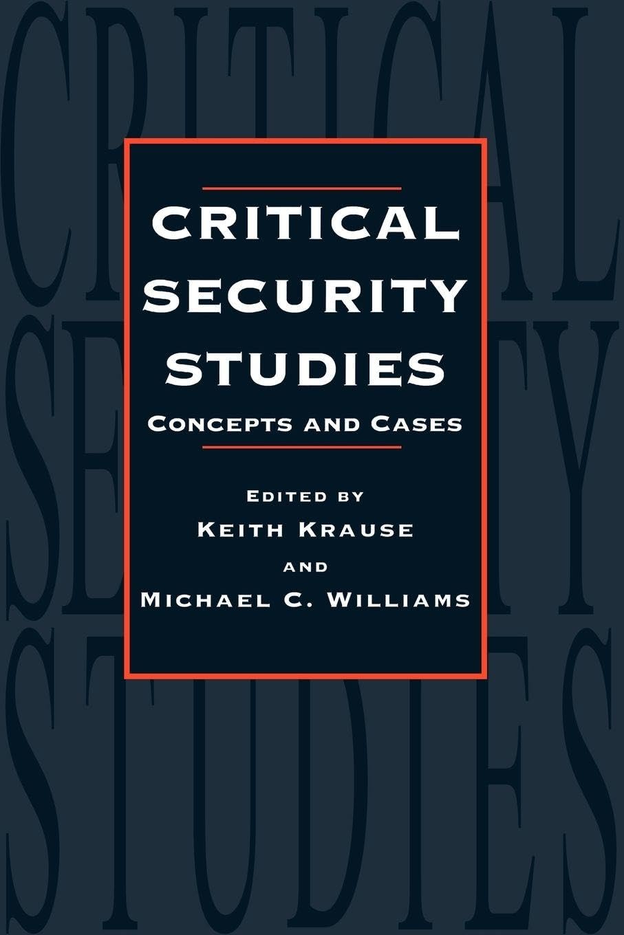 Critical Security Studies: Concepts And Strategies Social Sciences