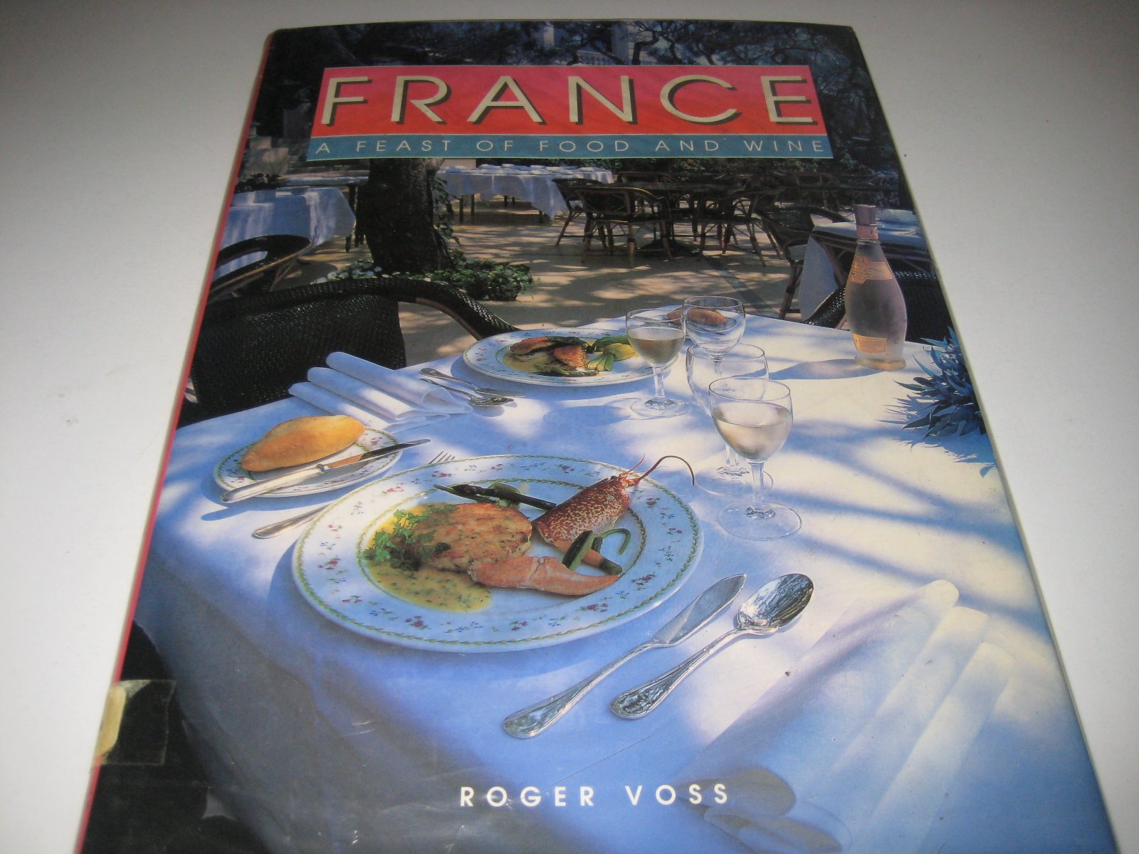 France A Feast Of Food And Wine book