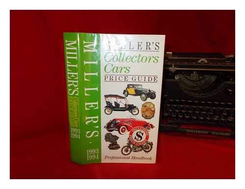 Miller's Collector's Cars Price Guide 1993-94 Hobbies & Crafts