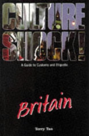Culture Shock! Britain: A Guide to Customs and Etiquette Books