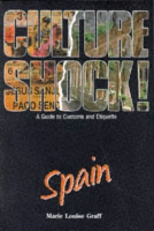 CultureShock! Spain: A Guide to Customs and Etiquette Social Sciences