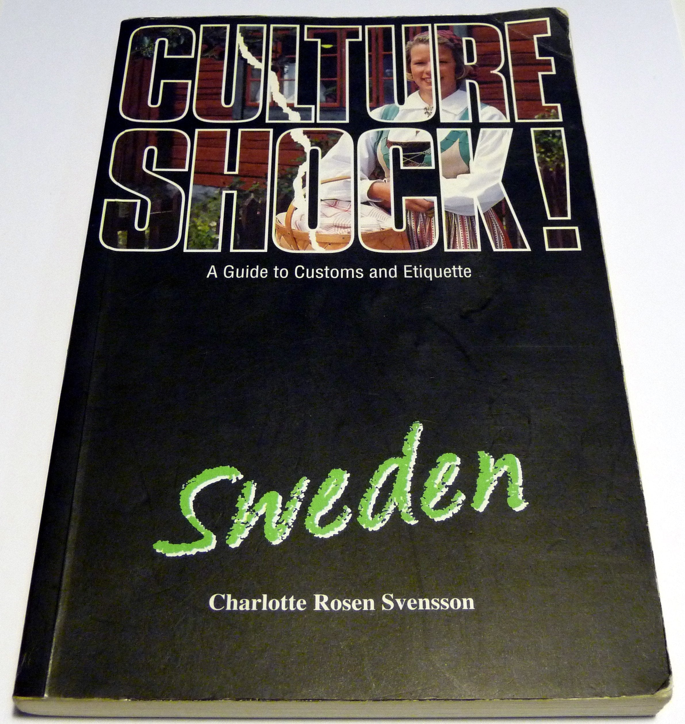 Culture Shock! Sweden: A Guide to Customs and Etiquette Leisure, Home & Garden
