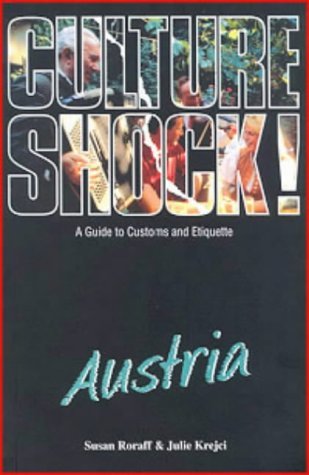 Culture Shock! Austria: A Guide to Customs and Etiquette Books