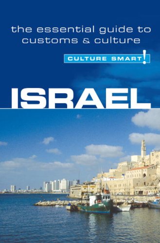 Israel: A Quick Guide to Customs & Etiquette (Culture Smart! Guides) Business, Finance & Career