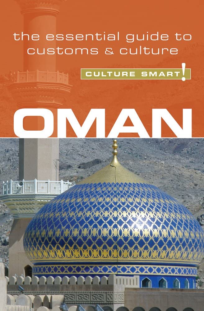 Oman - Culture Smart!: the essential guide to customs & culture book