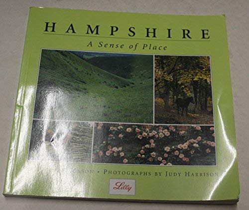 Hampshire: a Sense of Place Leisure, Home & Garden