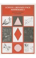 School Grounds Pack Mathematics: Photocopiable Activities Ages 7-11 Education & Training