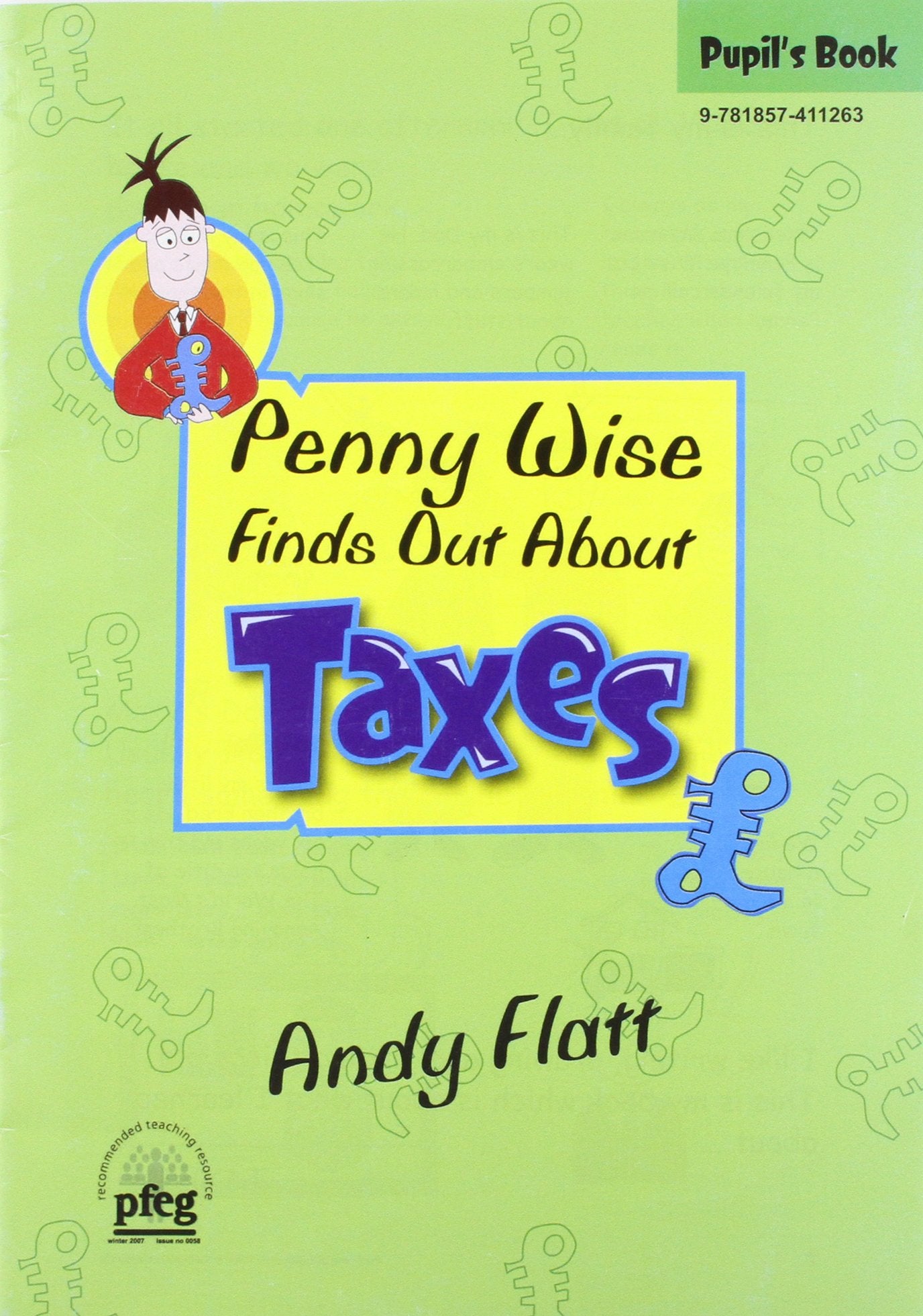 Penny Wise Finds Out About Taxes: Penny Is Ten and Wants to Know What Money Is All About Non-fiction