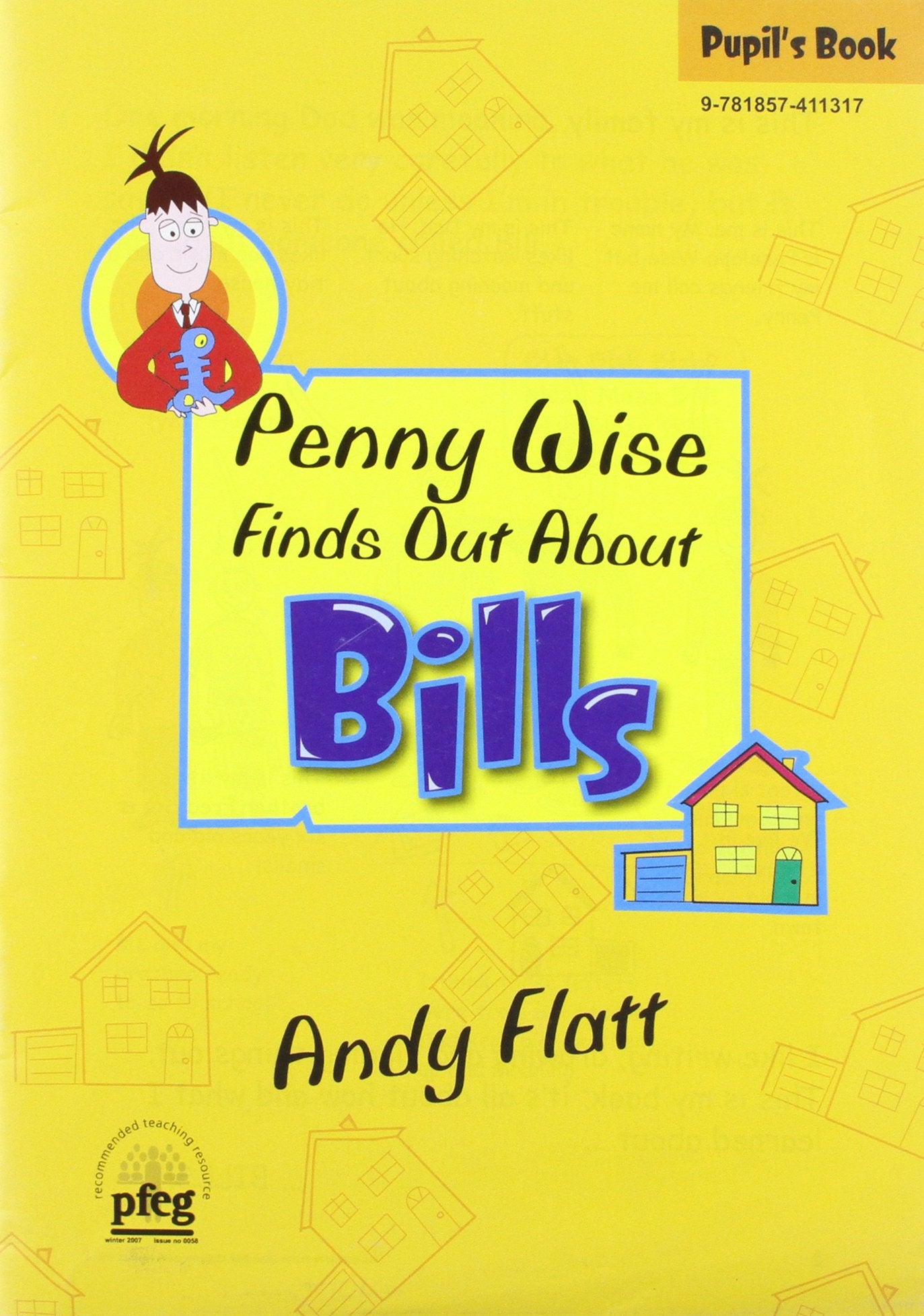 Penny Wise Finds Out About Bills: Penny Is Ten and Wants to Know What Money Is All About Non-fiction