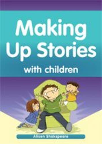 Making Up Stories with Children Learning & Reference