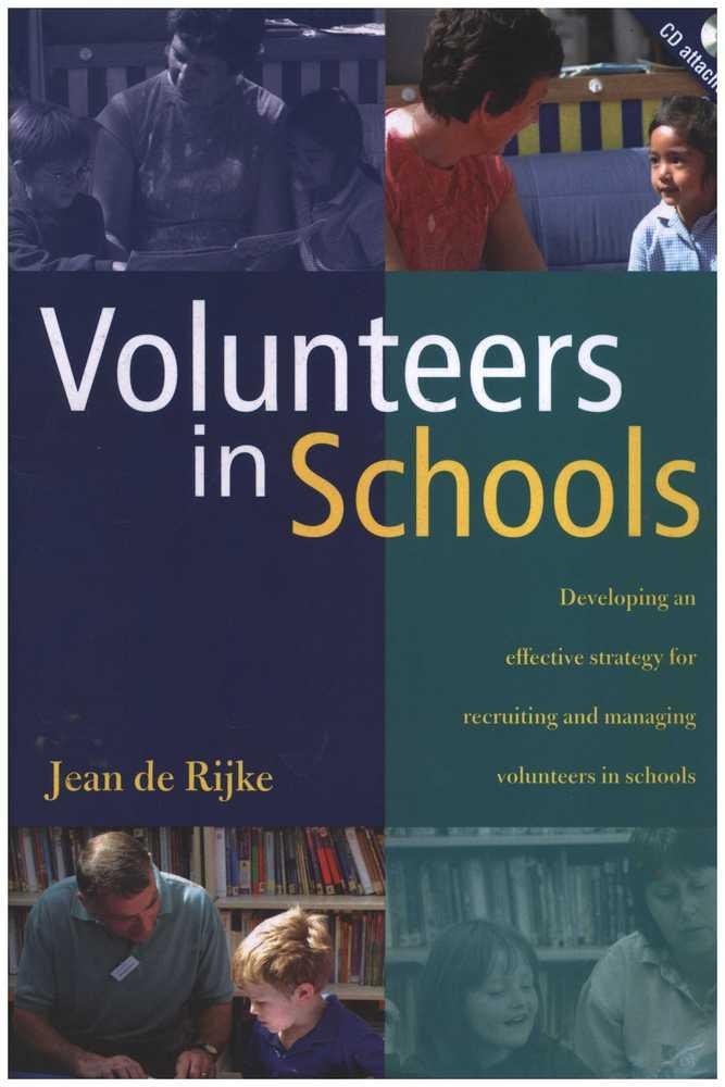 Volunteers in Schools, Book + CD: Developing an Effective Strategy for Recruiting and Managing: Developing an Effective Strategy for Recruiting and Managing Volunteers in Schools Business, Finance & Career