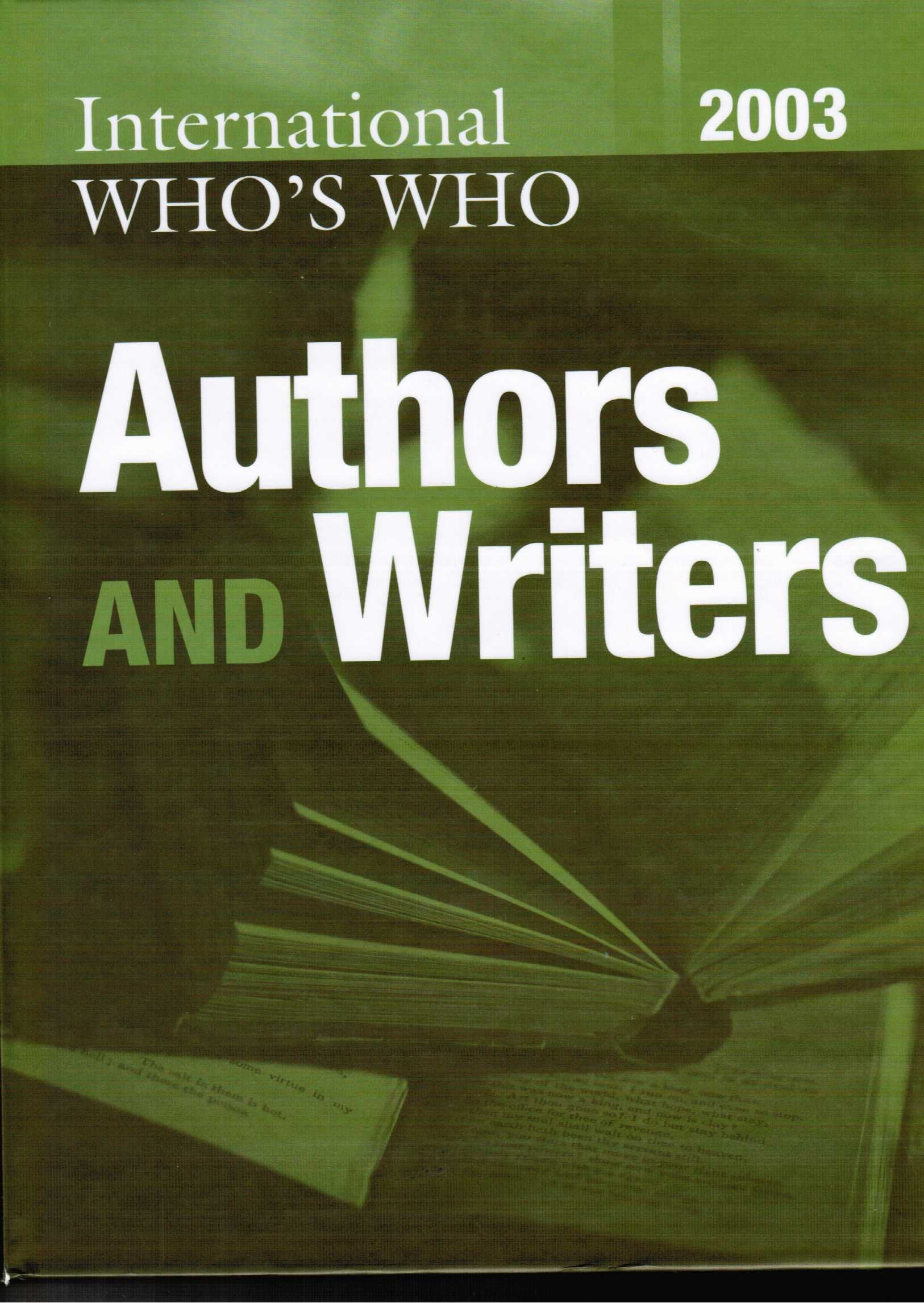 The International Who's Who of Authors and Writers 2003 Contemporary literature
