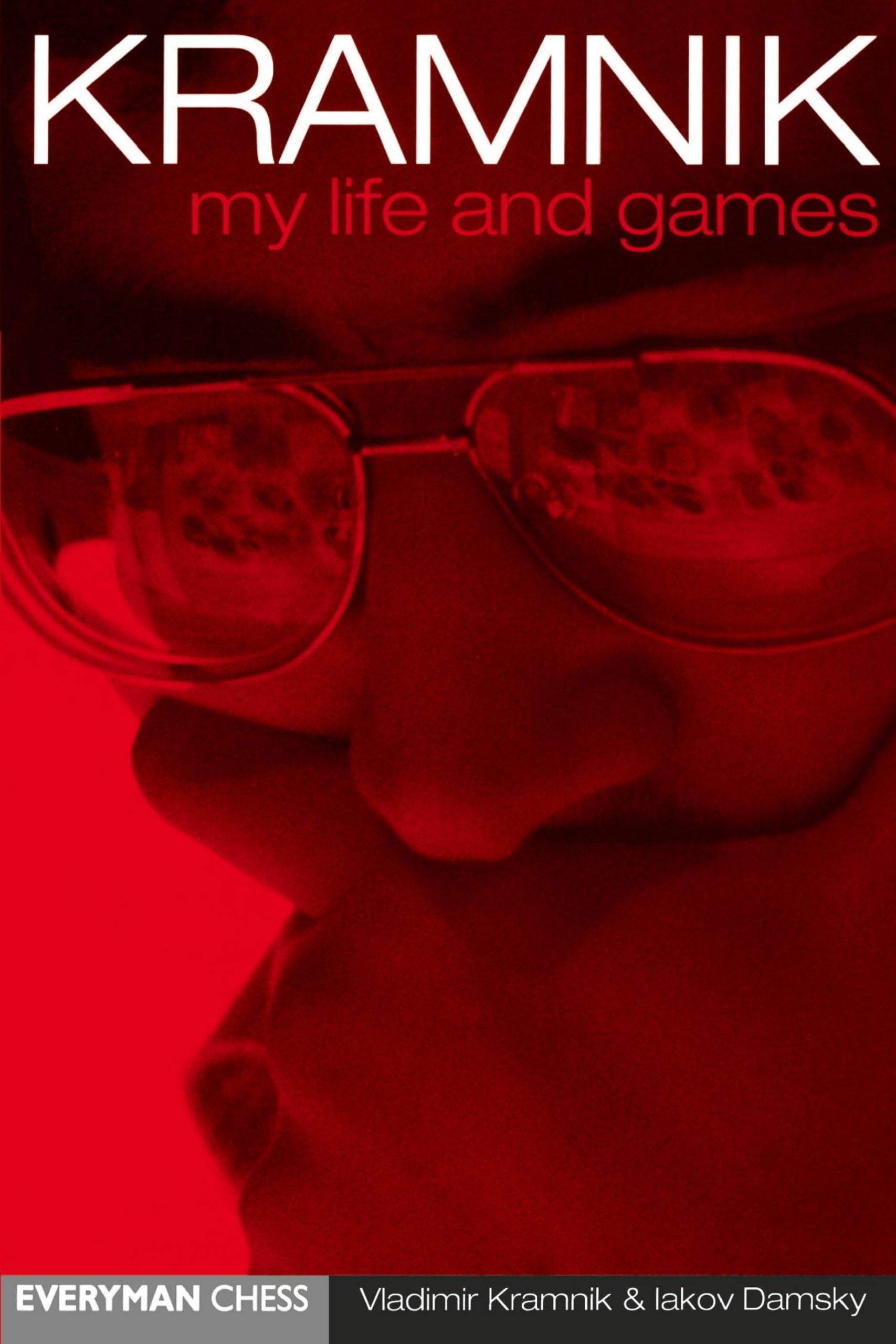 Kramnik: My life and games Memories