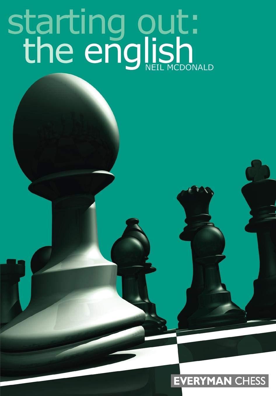 Starting Out: The English (Starting Out - Everyman Chess) Leisure & Fun
