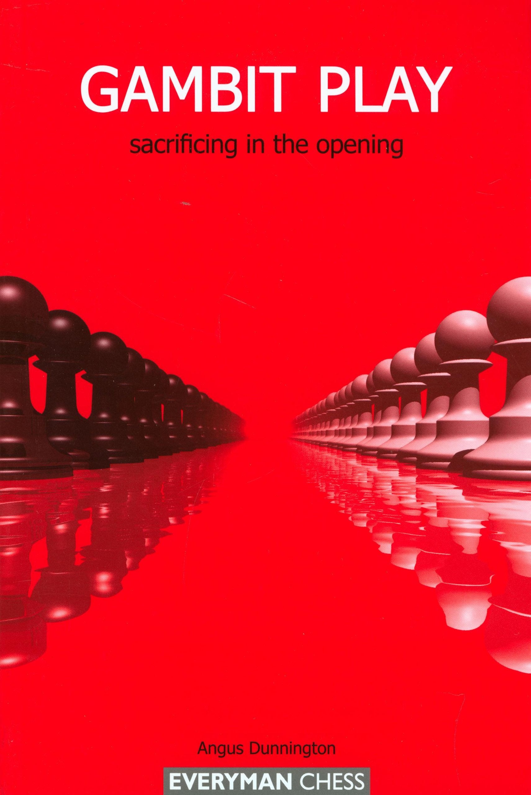 Gambit Play: Sacrificing in the Opening (Everyman Chess) Leisure & Fun