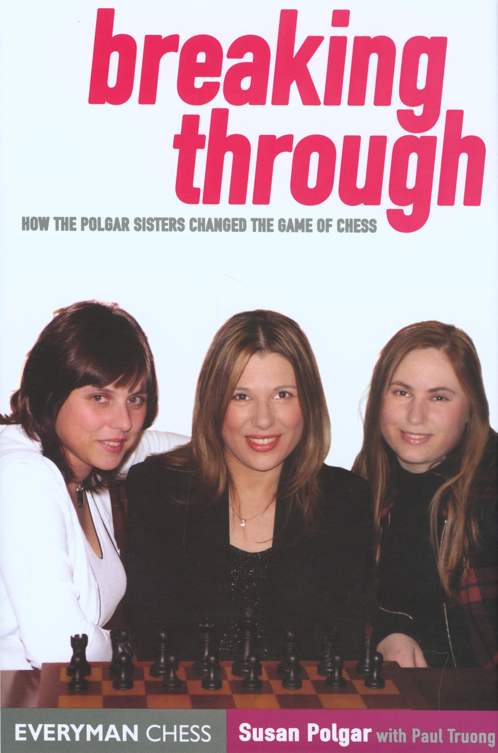 Breaking Through: How the Polgar Sisters Changed the Game of Chess Leisure & Fun