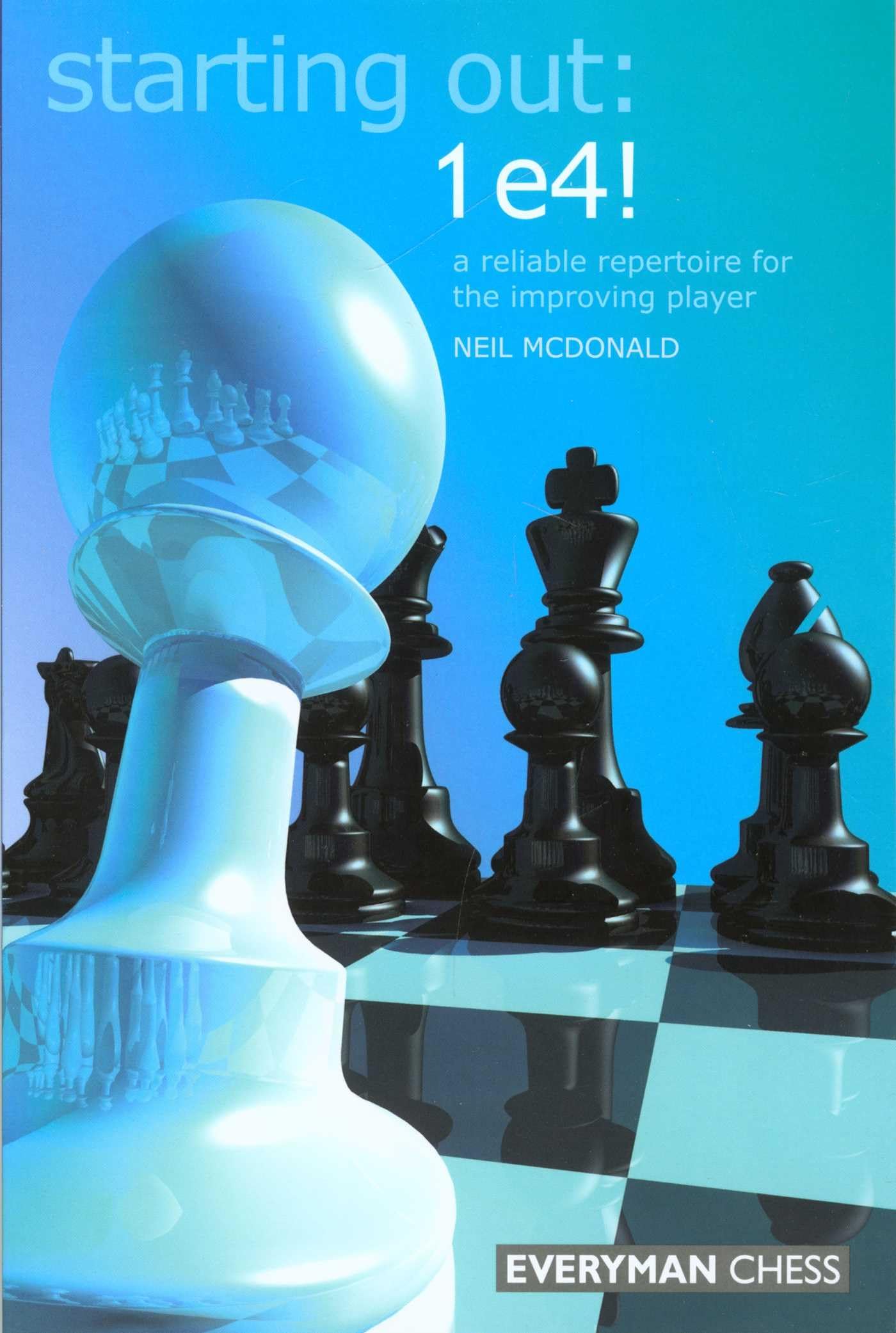 1 e4! Leisure & Fun Books