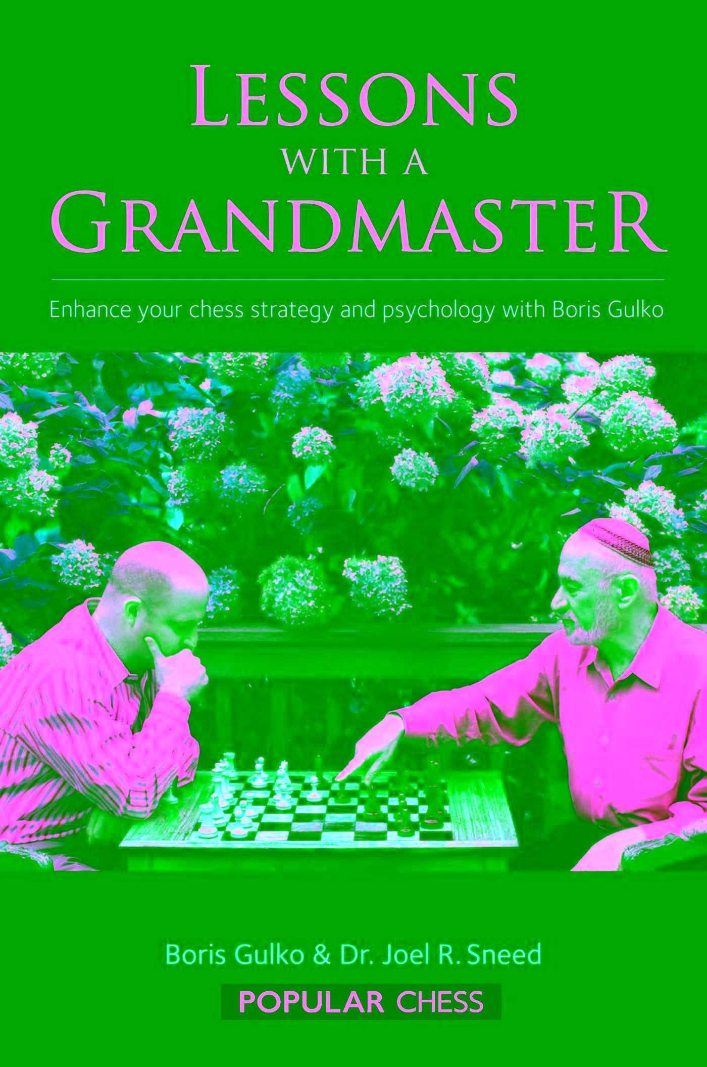 Lessons with a Grandmaster Volume 1 Leisure & Fun