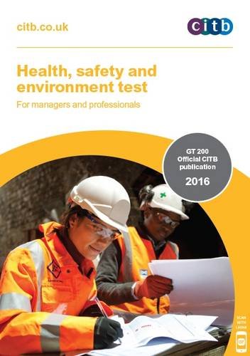 Health, Safety and Environment Test for Managers and Professionals: GT 200 Business, Finance & Career