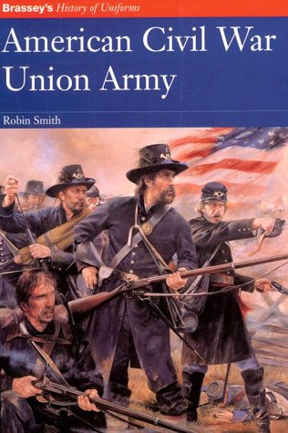 American Civil War Union Army (History of Uniforms) Social Sciences