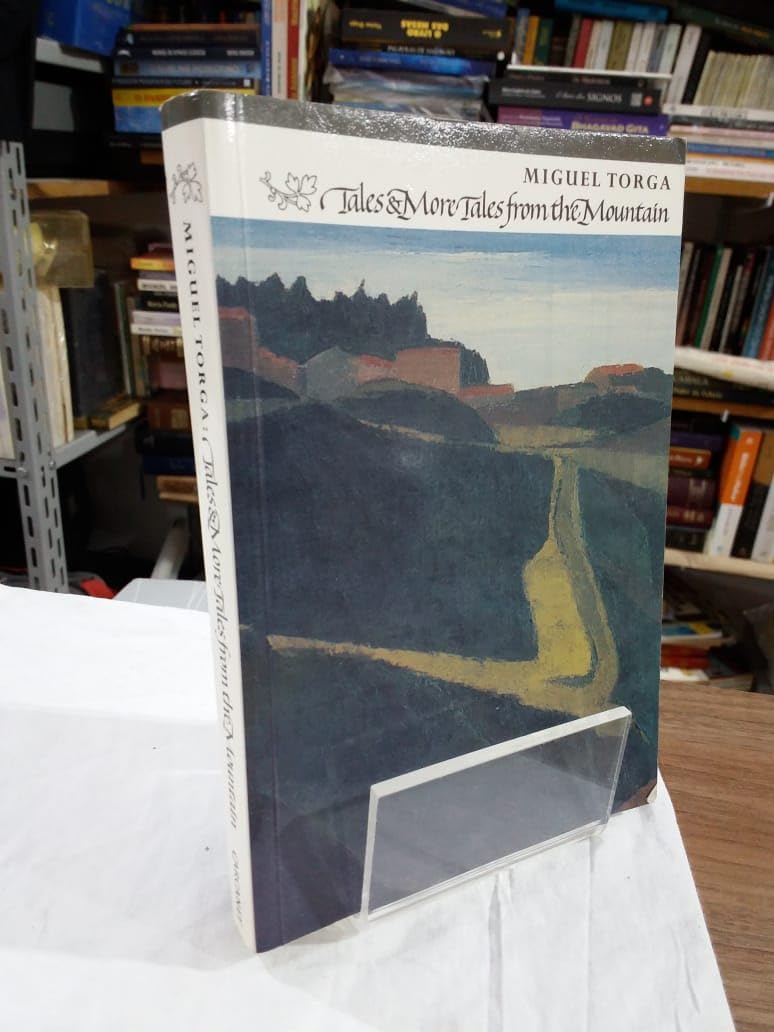 Tales and More Tales from the Mountain (From the Portuguese S.) Essays & Short Stories