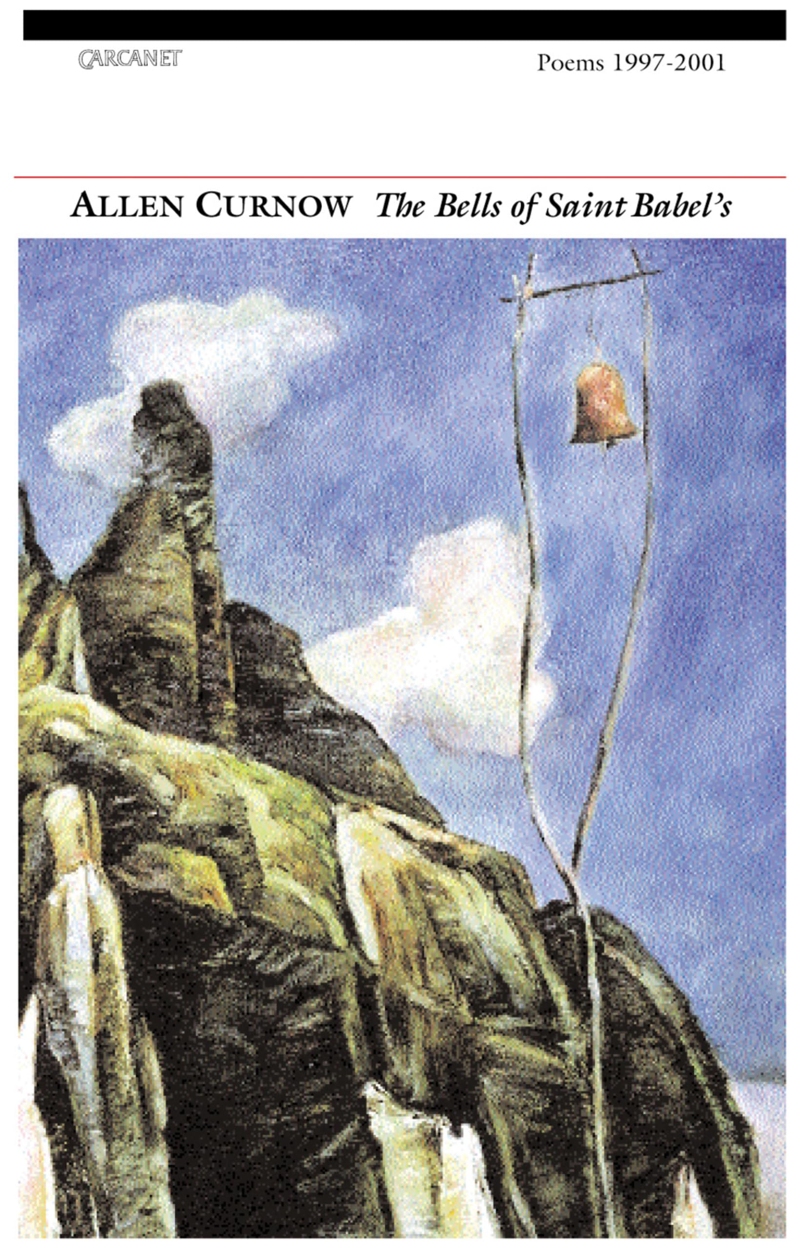 The Bells of Saint Babel's: Poems 1997-2001 book