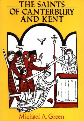 The Saints of Canterbury and Kent book