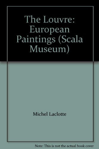 The Louvre, The: European Paintings book