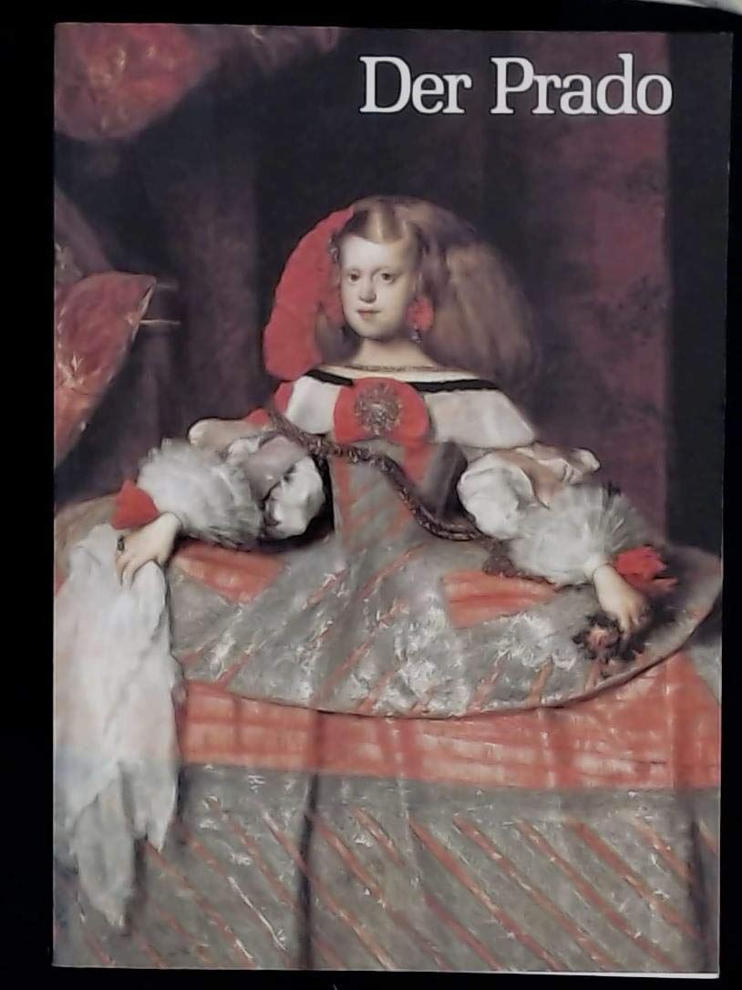 Der Prado (Reihe Museen der Welt) Learning & Reference