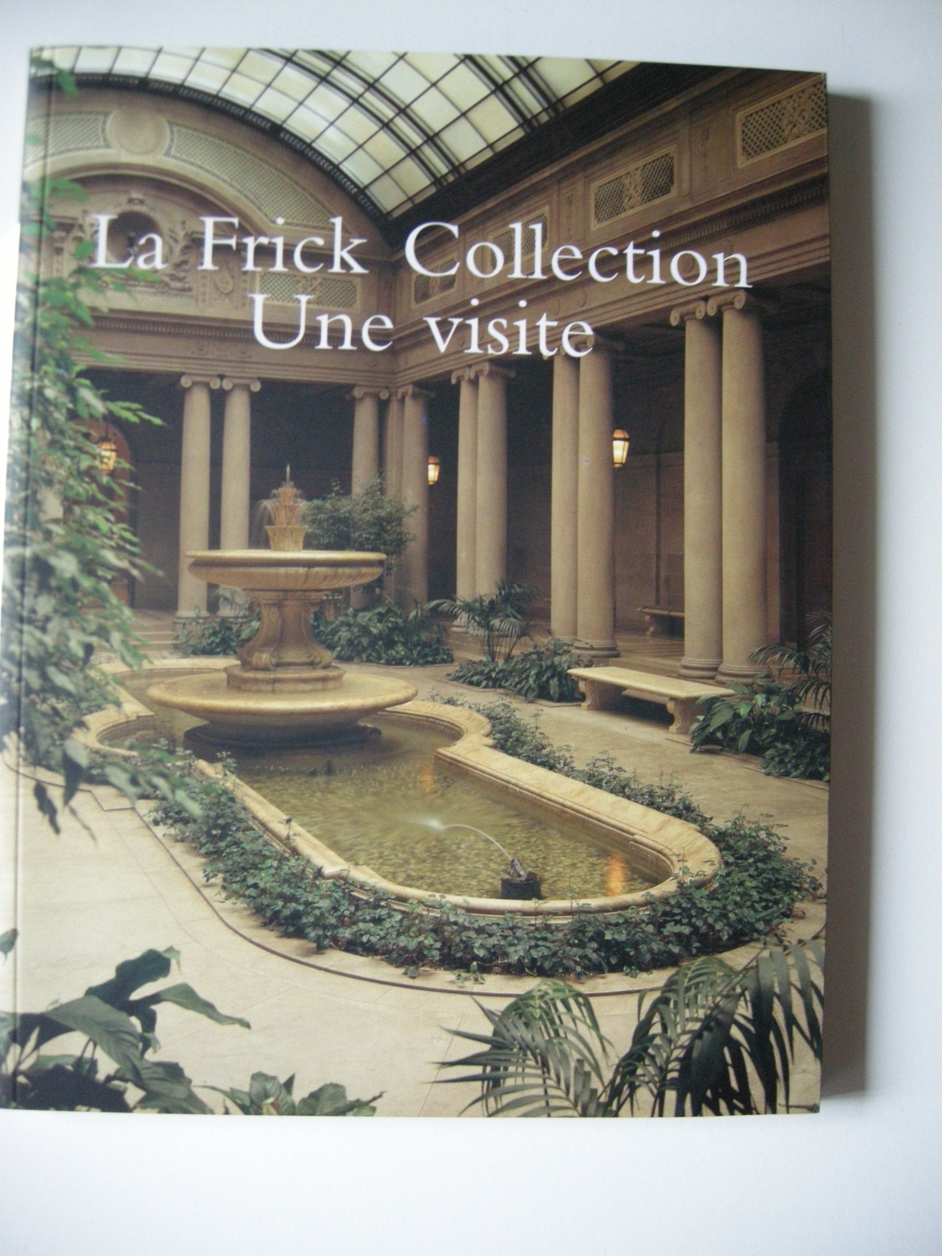 Frick Collection: A Tour French book