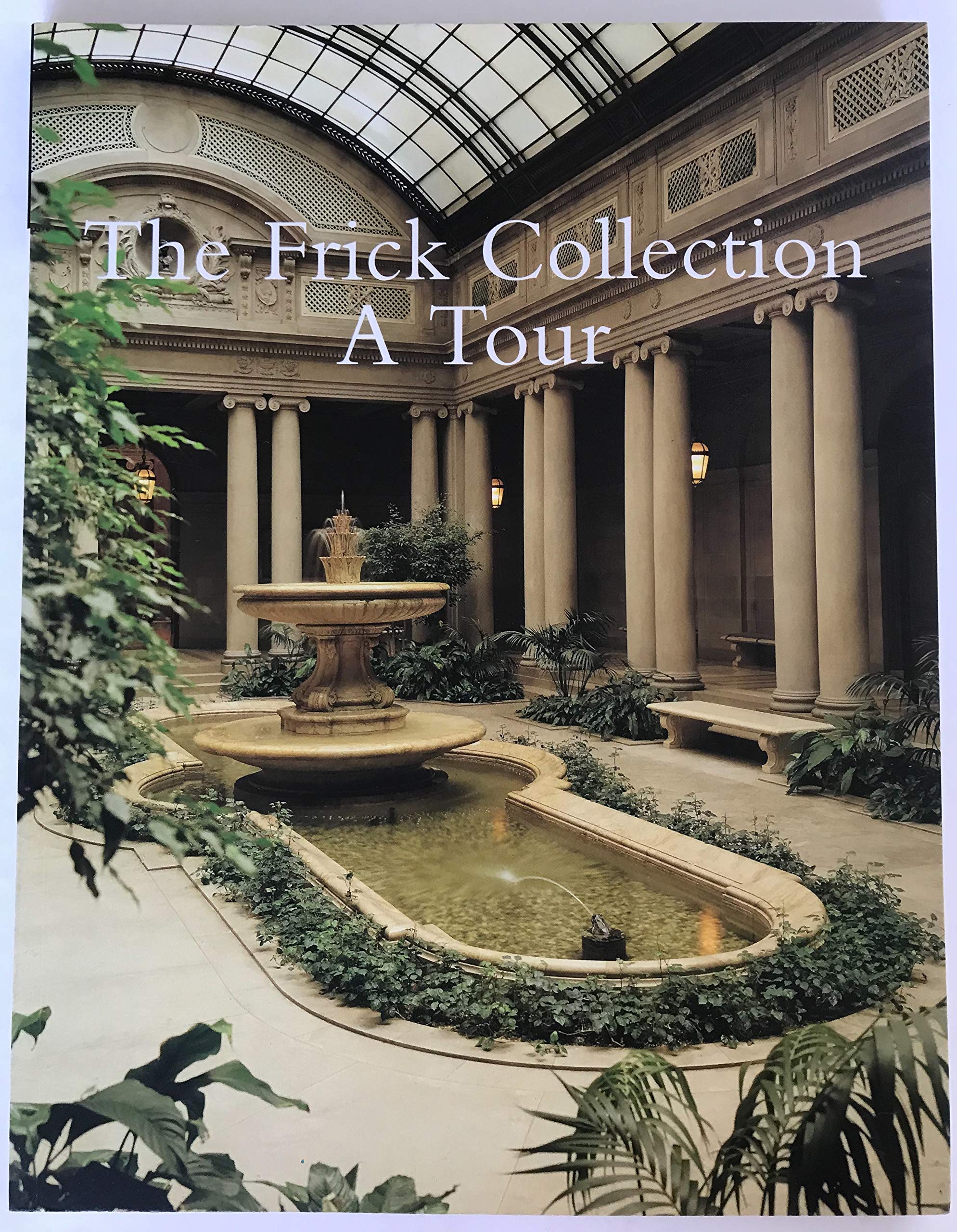 FRICK COLLECTION: A TOUR ENGLISH Books