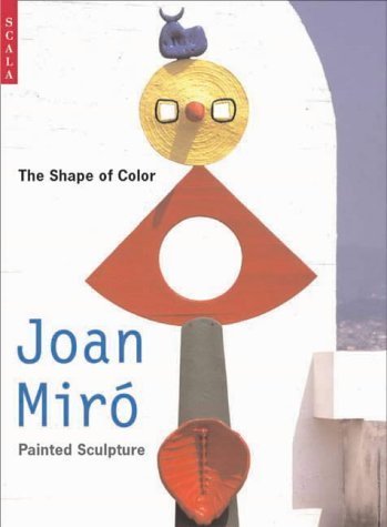 The Shape of Color: Joan Miro's Painted Sculpture Film, Art & Culture