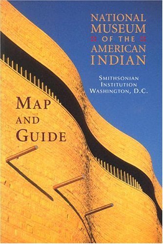 National Museum Of The American Indian: Map and Guide (Maps & Guides S.) Film, Art & Culture