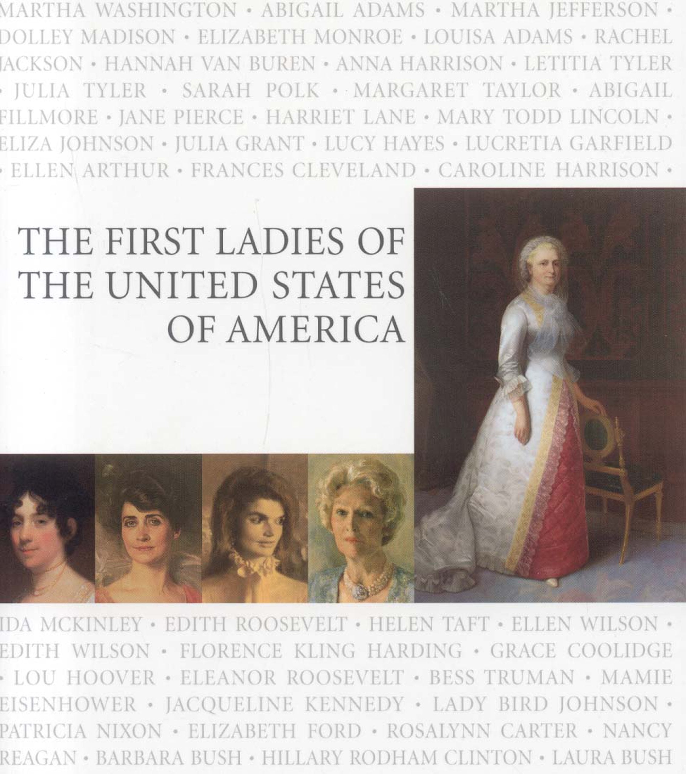 The First Ladies of the United States of America Politics & Society Books
