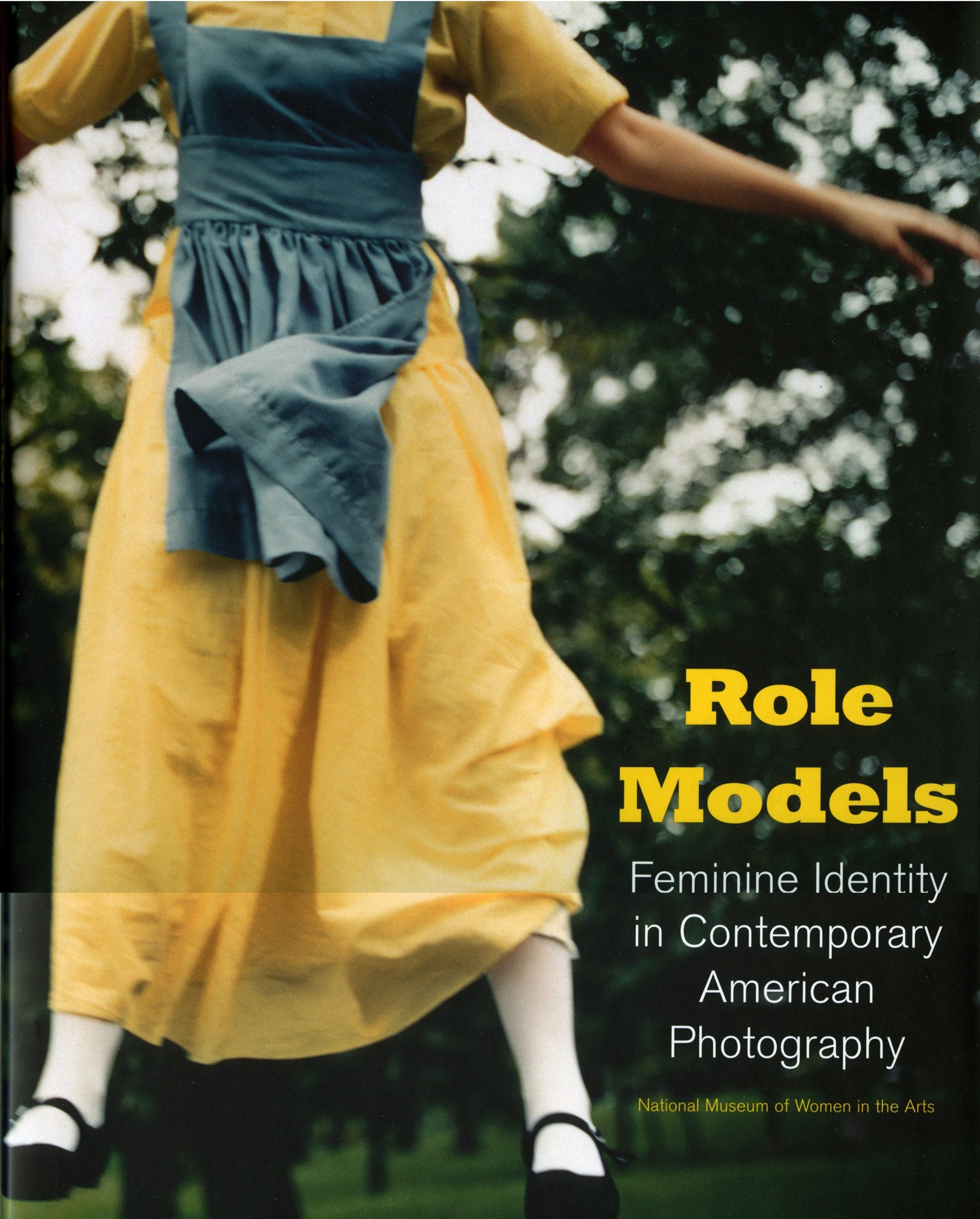 Role Models: Feminine Identity in Contemporary American Photography Books