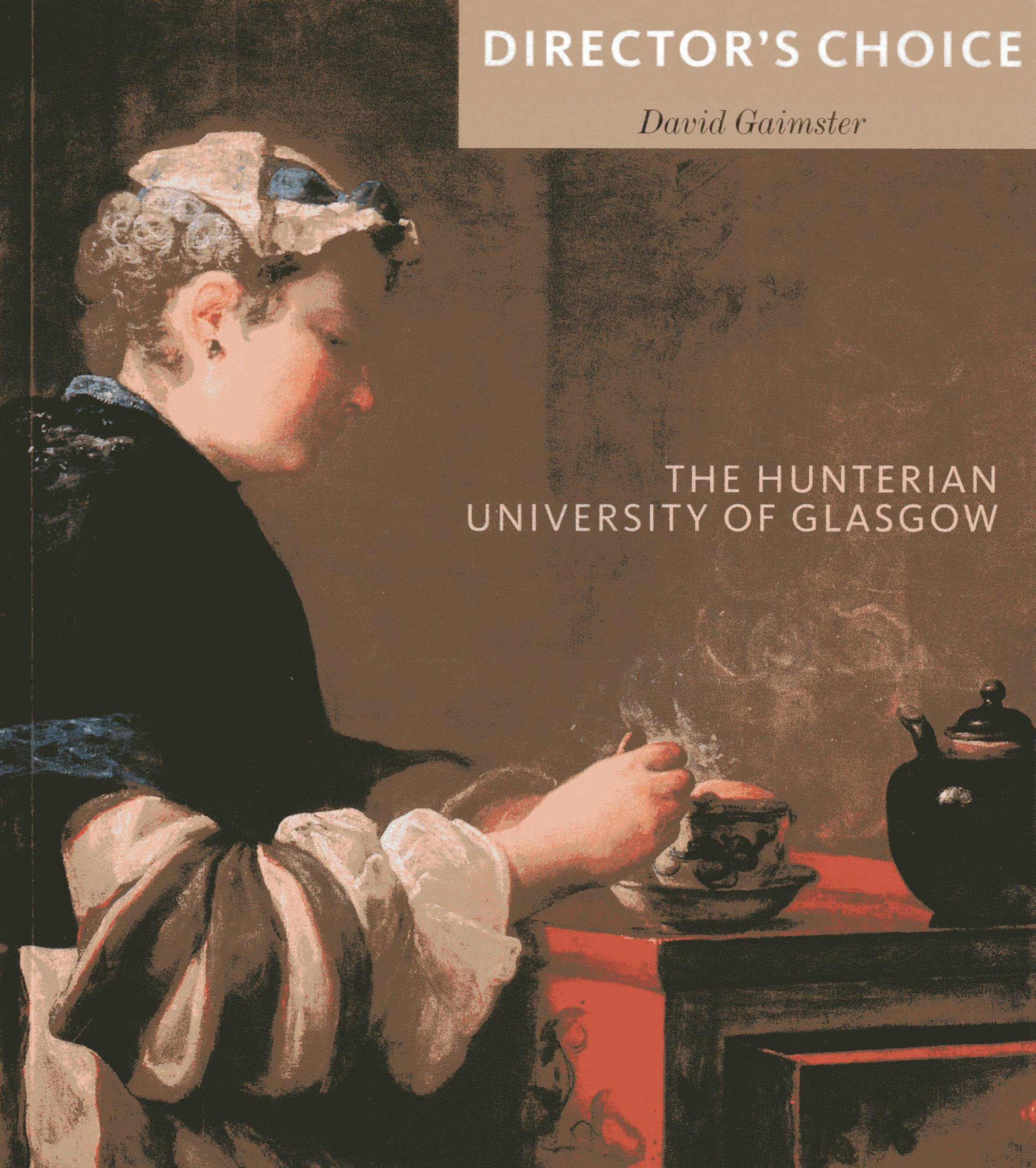 The Hunterian University of Glasgow: Director's Choice book