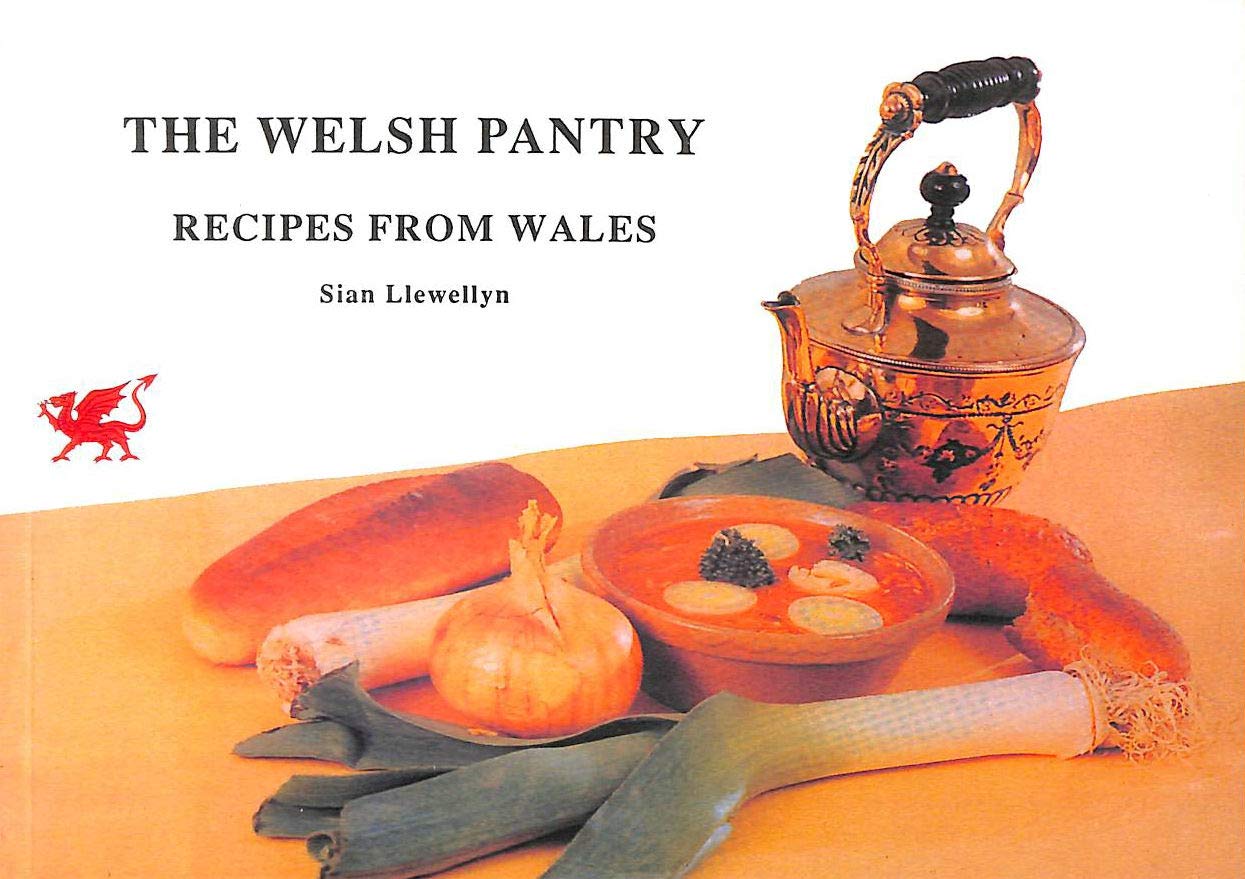 Welsh Pantry: Recipes from Wales (Regional Cookery Books S.) Leisure, Home & Garden
